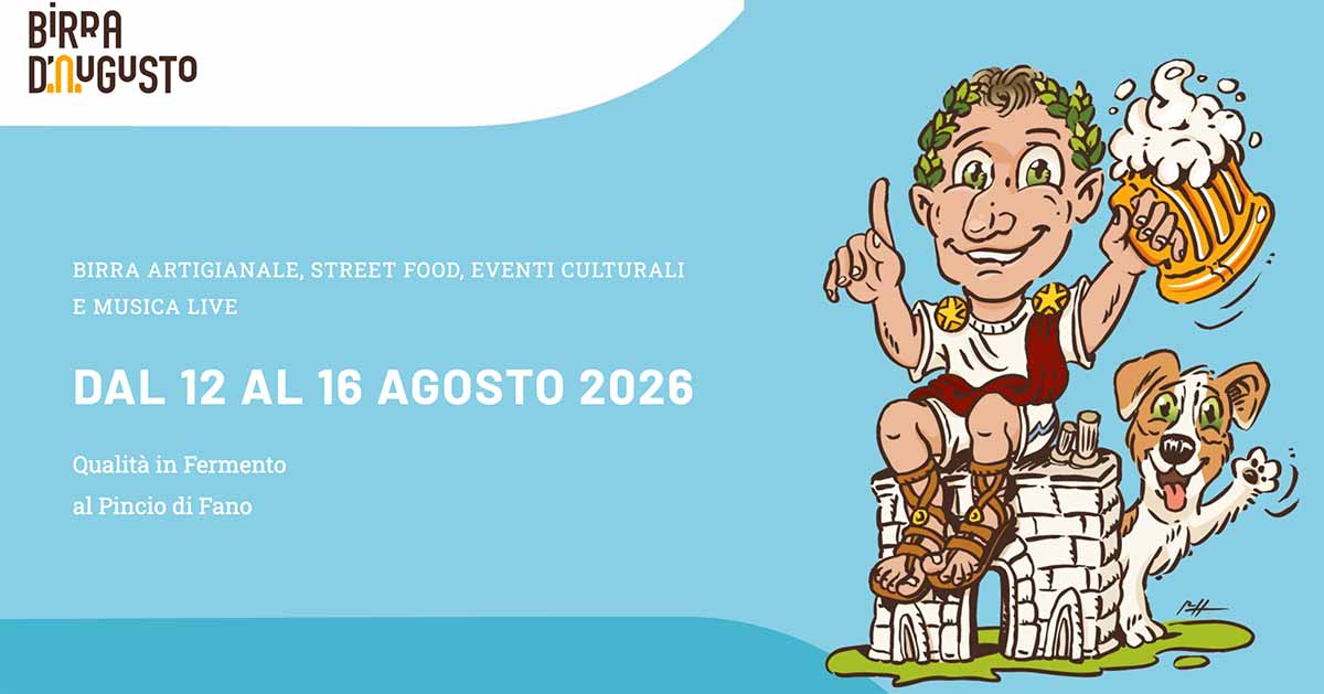 Birra d'Augusto 2026 a Fano: cinque giorni di gusto e musica